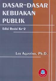 Dasar-Dasar Kebijakan Publik