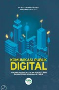 Komunikasi Publik Digital ( Pendekatan Digital Dalam Pengelolaan Dan Interaksi Komunikasi Publik