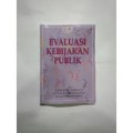 Evaluasi Kebijakan Publik